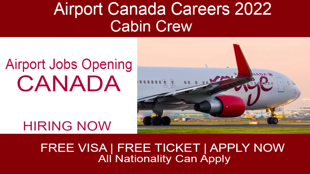 Full-Time Job in Canada Cabin Crew for Airport Workers 2022