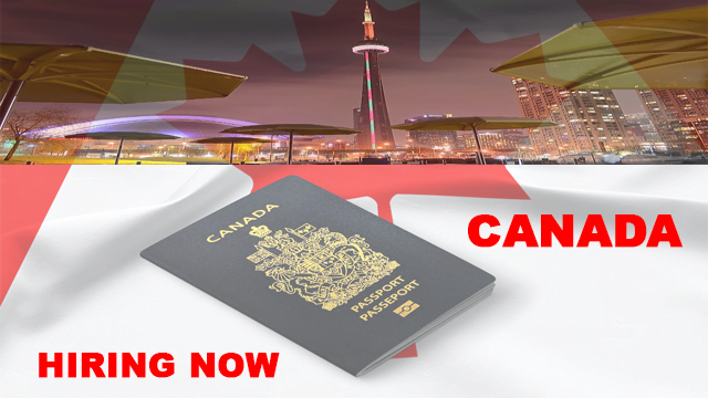 Hiring Job in Canada for foreign workers 2022 Apply Now