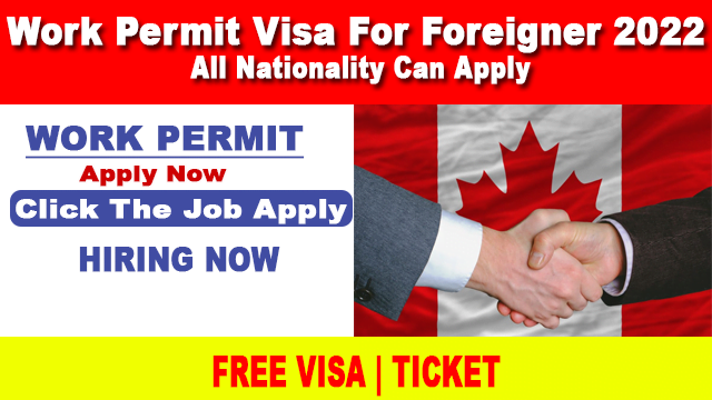 Work Permit In Canada for foreigners | visitor visa 2022