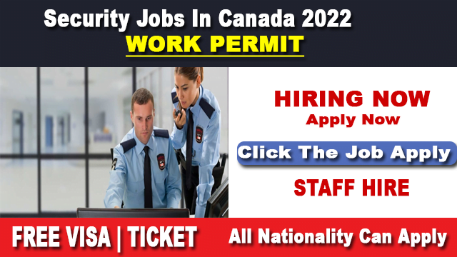 Security Job in Canada for foreigners with free visa 2022