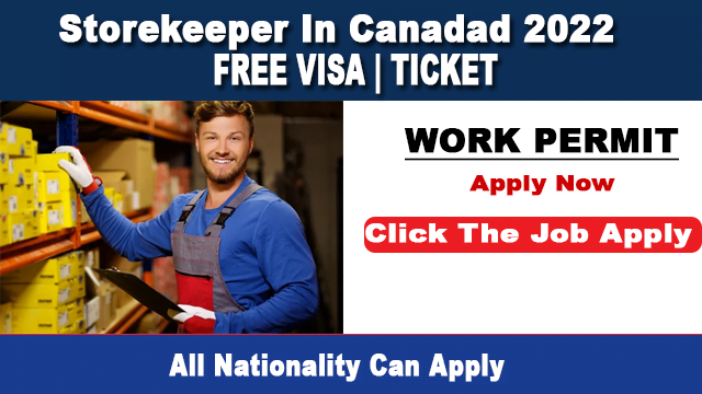 Jobs in Canada Immigration for Storekeeper 2022 Apply Now