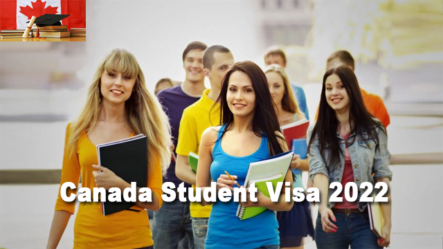 Canada Student Visa Sponsorship for foreigners 2022 apply now