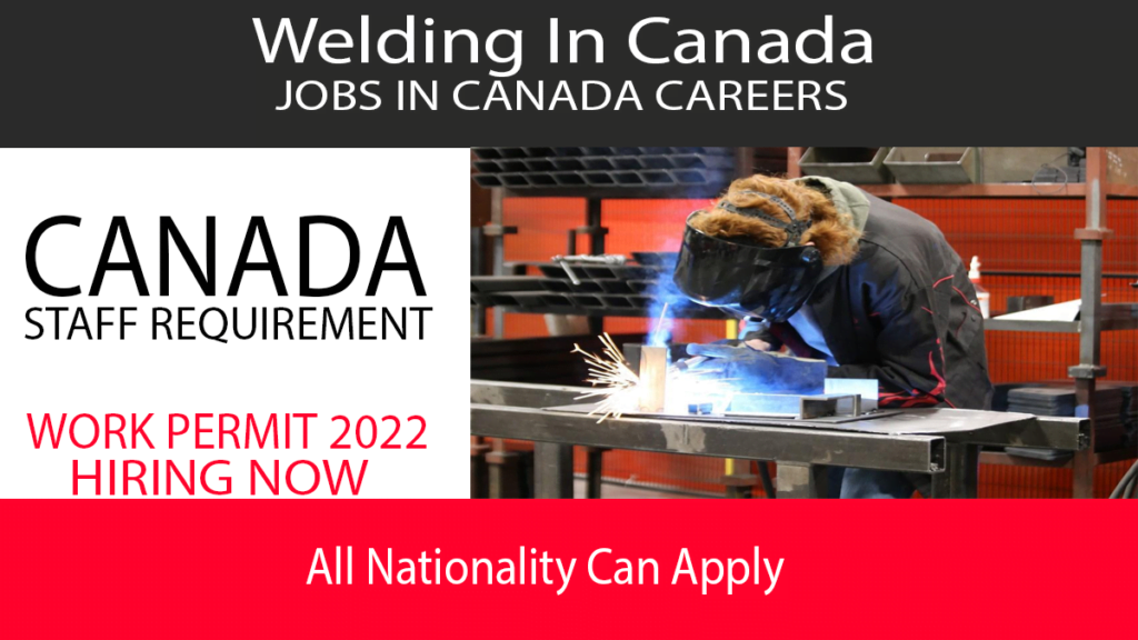 Welding Inspector Jobs In Canada For Foreigners 2022 Apply Now