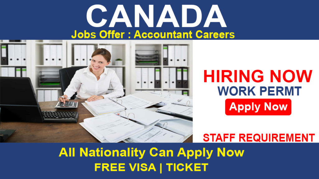 Accountant Jobs In Canada With Visa Sponsorship For Foreigners 2022 Apply Now