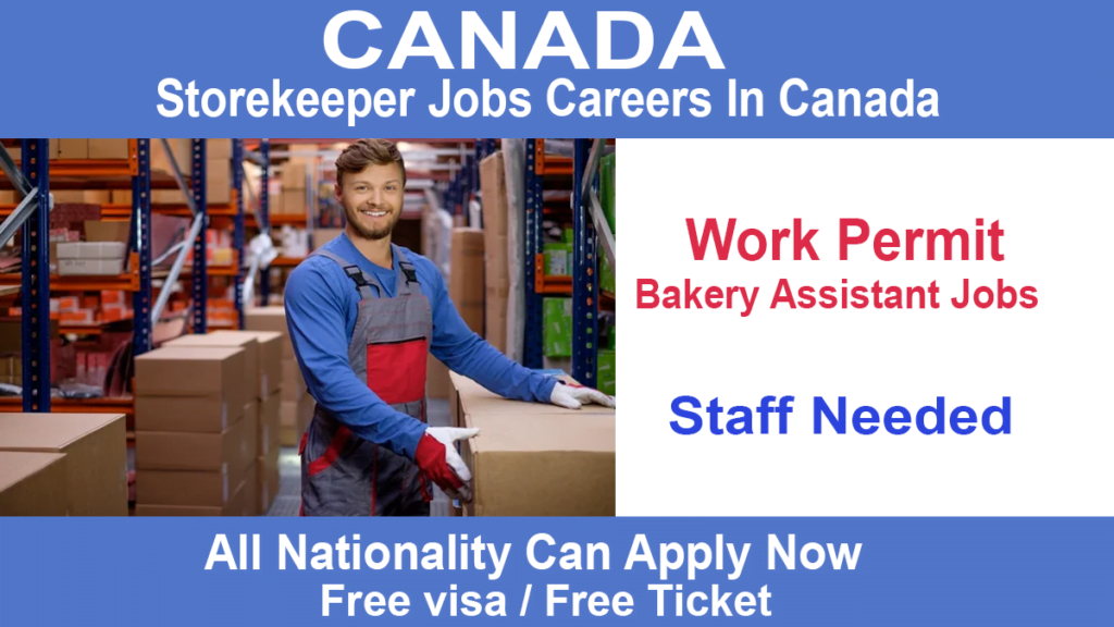 Storekeeper Jobs In Canada For Fresh Candidate With Accommodation 2022 Apply Online